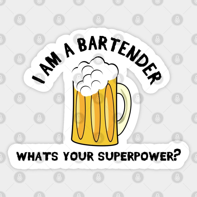 I am a Bartender Sticker by stokedstore